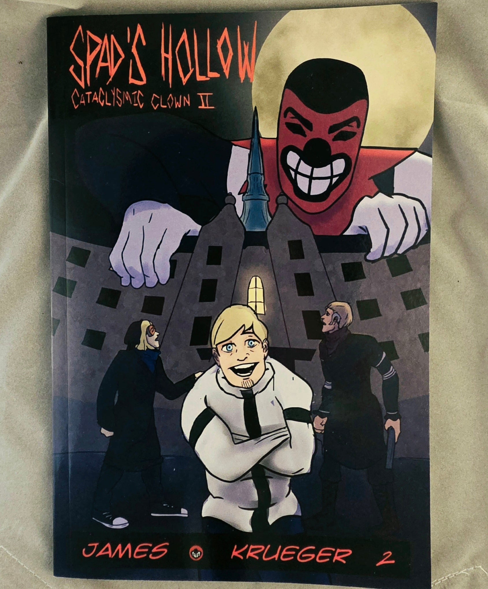 Spad's Hollow: Cataclysmic Clown Part 2